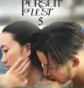 Film Sub Indo The Pursuit of Lust 5 (2025)