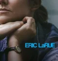Film Gratis Sub Indo Eric LaRue (2025)